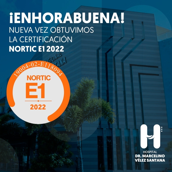 Hospital Marcelino Vélez logra recertificación NORTIC E1:2022